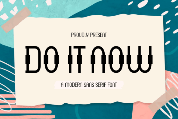 Do It Now Font for Handmade and Commercial Projects