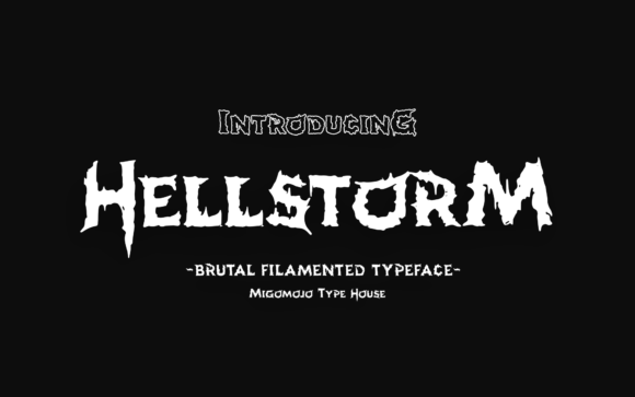 Hellstorm: A Font with a Fierce Creative Edge