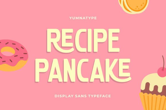 Recipe Pancake: A Font That Elevates Your Campaigns