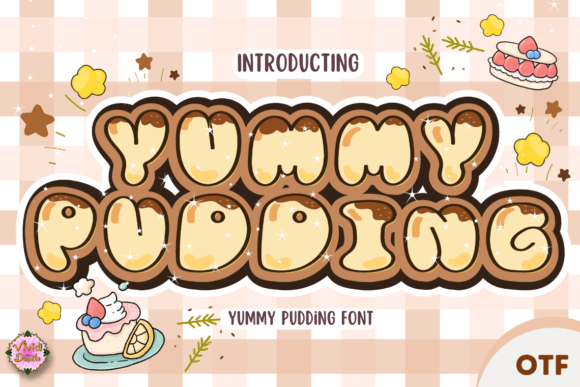 Yummy Pudding: A Sweet Font for Branding